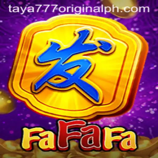 Discover the Excitement of FaFaFa: A Dive into the World of Taya 777 Original