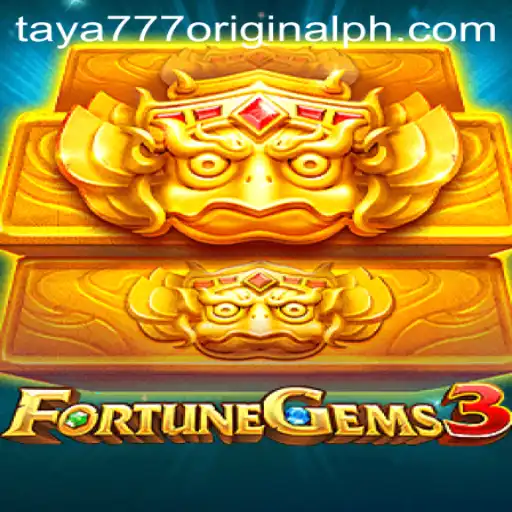 Exploring the Enchanting World of FortuneGems3: A Journey Into the Realm of 'Taya 777 Original'