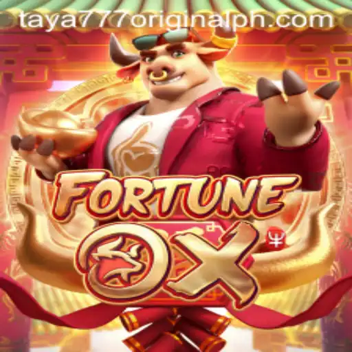 Discover the Thrilling World of FortuneOx and Taya 777 Original