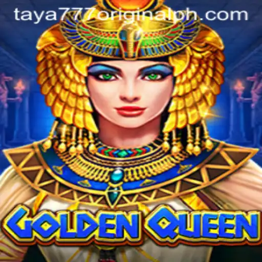 Unveiling the Allure of GoldenQueen: A Comprehensive Guide to Taya 777 Original