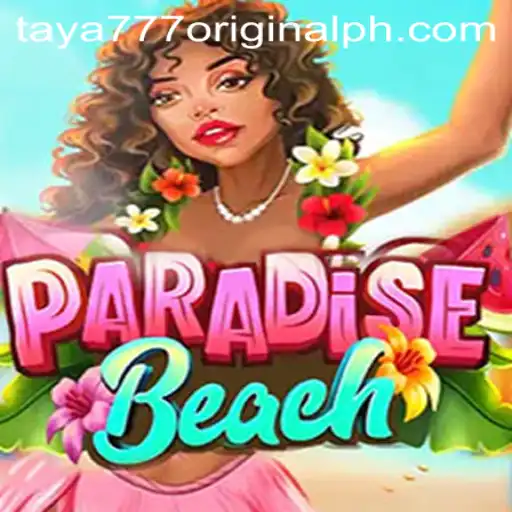 Discover the Exciting World of ParadiseBeach and Unlock the Secrets of Taya 777 Original