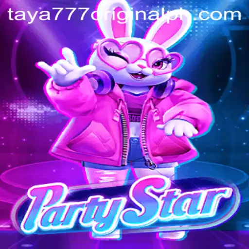 Discovering the Excitement of PartyStar: An In-Depth Look at Taya 777 Original