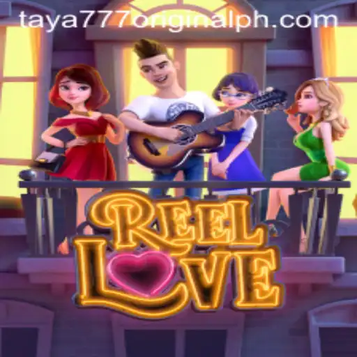 Discover the Exciting World of ReelLove: Unveiling the Magic of Taya 777 Original