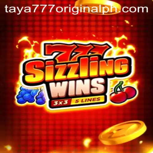 Exploring 777 Sizzling Wins: A Journey into Taya 777 Original