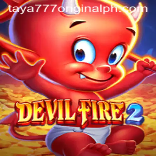 Exploring DevilFire2 with Taya 777 Original: A Captivating Gaming Adventure