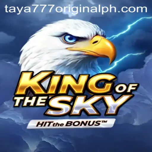 Unveiling KingOfTheSky: A High-Flying Adventure with Taya 777 Original