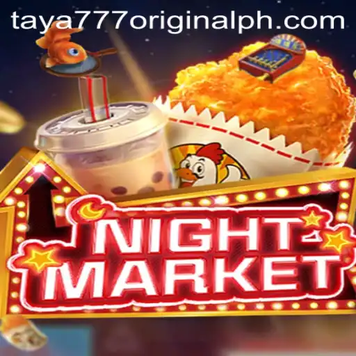 Exploring the Exciting World of NIGHTMARKET and Taya 777 Original