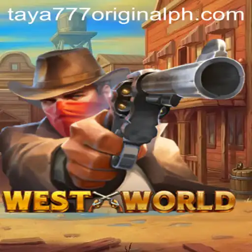 Exploring the World of WestWorld and the Unique Gameplay of Taya 777 Original